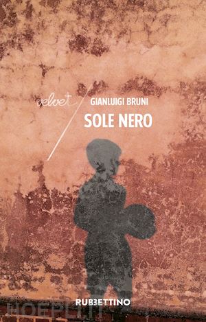 bruni gianluigi - sole nero