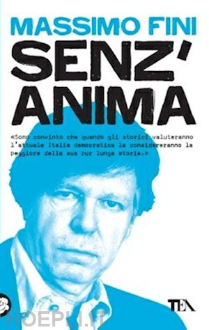 fini massimo - senz'anima - italia 1980-2010