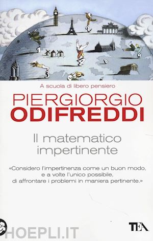 odifreddi piergiorgio - il matematico impertinente