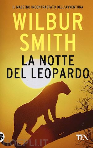 smith wilbur - la notte del leopardo