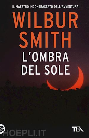 smith wilbur - l'ombra del sole