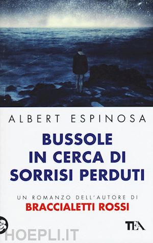 espinosa albert - bussole in cerca di sorrisi perduti