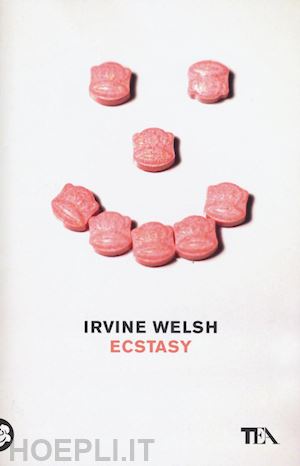 welsh irvine - ecstasy