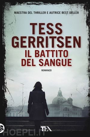 gerritsen tess - il battito del sangue