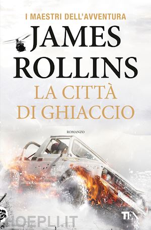 rollins james - la citta' di ghiaccio