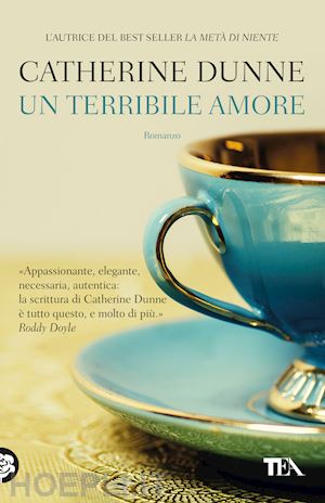 dunne catherine - un terribile amore