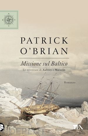 o'brian patrick - missione sul baltico