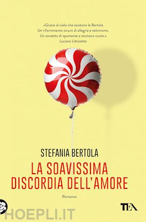 bertola stefania - la soavissima discordia dell'amore