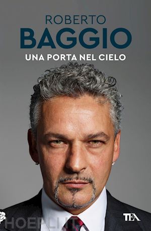 baggio roberto - una porta nel cielo