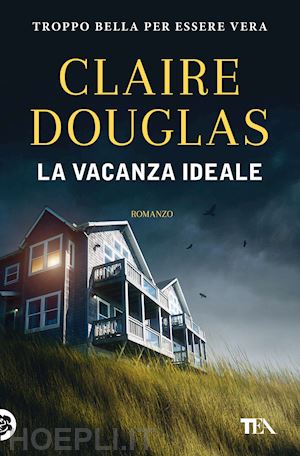 douglas claire - la vacanza ideale