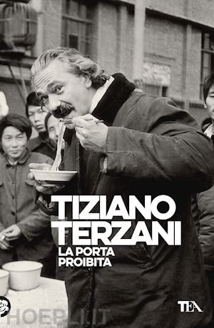 terzani tiziano - la porta proibita