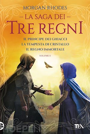 rhodes morgan - saga dei tre regni: il principe dei ghiacci-la tempesta di cristallo-il regno im