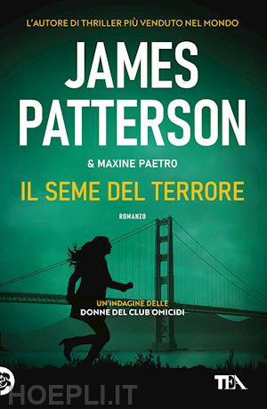 patterson james; paetro maxine - il seme del terrore