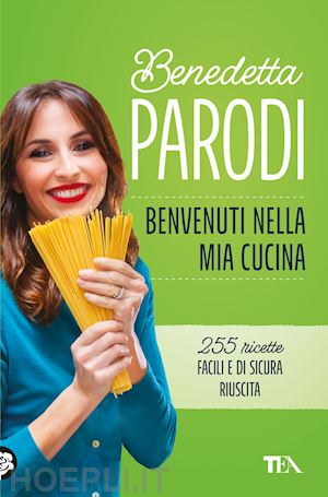 parodi benedetta - benvenuti nella mia cucina