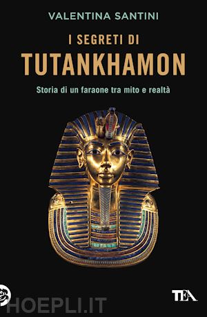 santini valentina - i segreti di tutankhamon