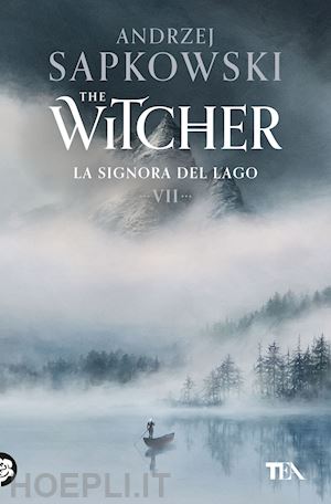 sapkowski andrzej - la signora del lago. the witcher . vol. 7