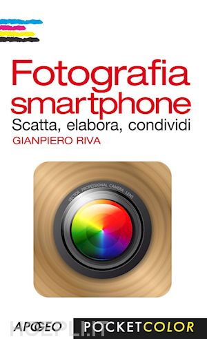 riva gianpiero - fotografia smartphone