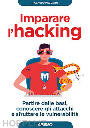 meggiato riccardo - imparare l'hacking