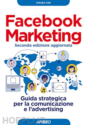 cini chiara - facebook marketing seconda edizione aggiornata