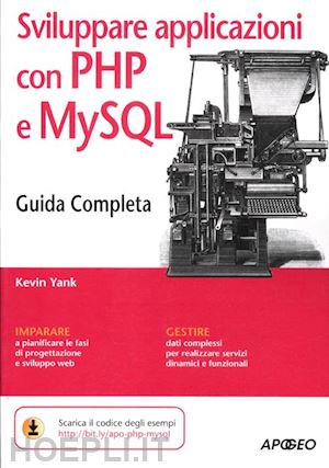 yank kevin - sviluppare applicazioni con php e mysql