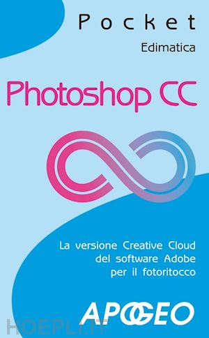 edimatica (curatore) - photoshop cc