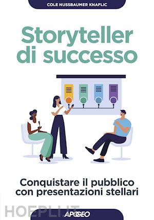 nussbaumer-knaflic cole - storyteller di successo