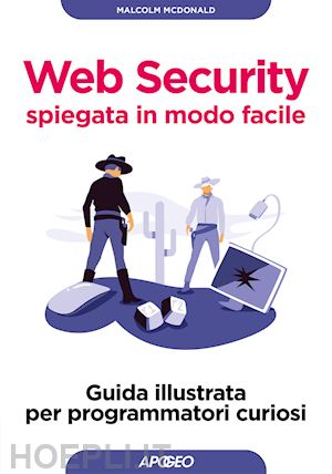 mcdonald malcolm - web security spiegata in modo facile