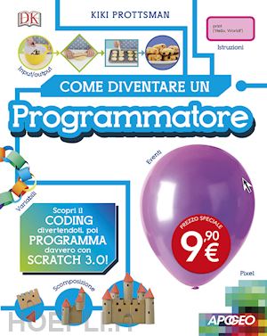 prottsman kiki - come diventare un programmatore. scopri il coding divertendoti, poi programma da