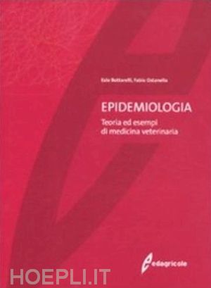 bottarelli ezio; ostanello fabio - epidemiologia