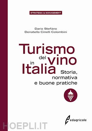 stefano dario; cinelli colombini donatella - turismo del vino in italia