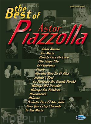  - astor piazzolla, the best of (spartiti musicali)