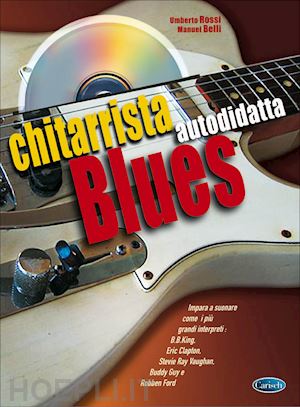 rossi umberto-belli umberto - chitarrista autodidatta blues. con cd