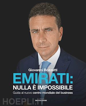 bozzetti giovanni - emirati: nulla è impossibile