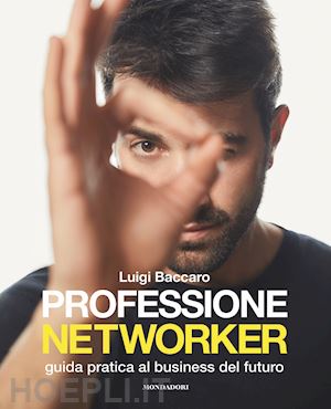 baccaro luigi - professione networker