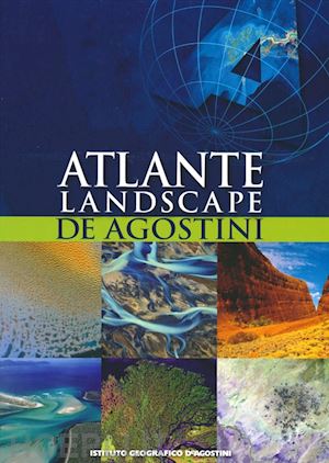 aa.vv. - atlante landscape de agostini 2014