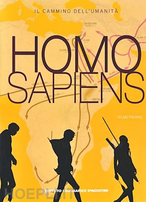 pievani telmo - homo sapiens. il cammino dell'umanita'