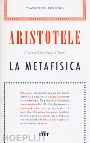 aristotele; viano c. a. (curatore) - la metafisica