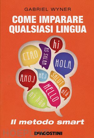 wyner gabriel - come imparare qualsiasi lingua