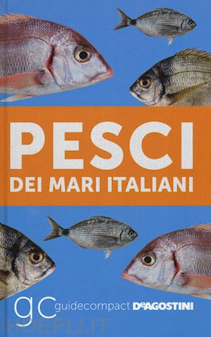 manzoni paolo - pesci dei mari italiani