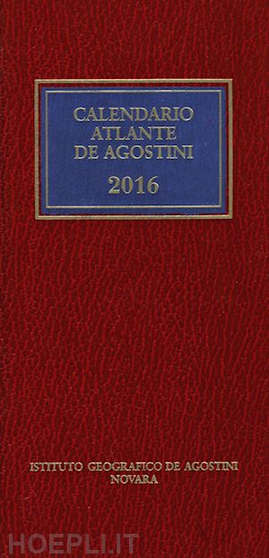 aa.vv. - calendario atlante de agostini 2016