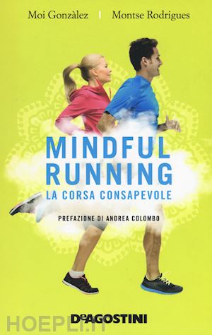 gonzalez moi; rodrigues montse - mindful running