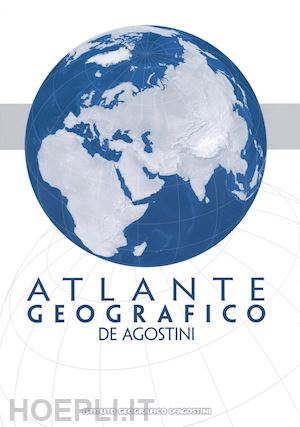aa.vv. - atlante geografico de agostini