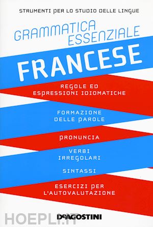 ghestin a. (curatore); henrard p. (curatore) - grammatica essenziale. francese