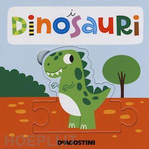 tinarelli beatrice - i dinosauri. libro puzzle. ediz. a colori