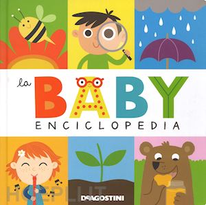 tinarelli beatrice - la baby enciclopedia