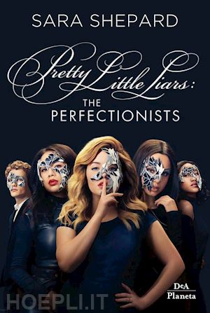 shepard sara - the perfectionists. pretty little liars
