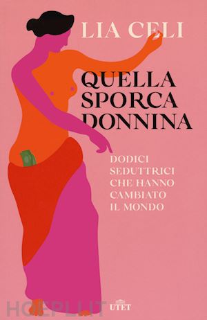 celi lia - quella sporca donnina