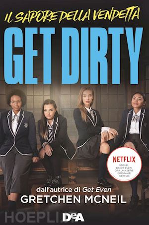 Get Dirty by Gretchen McNeil