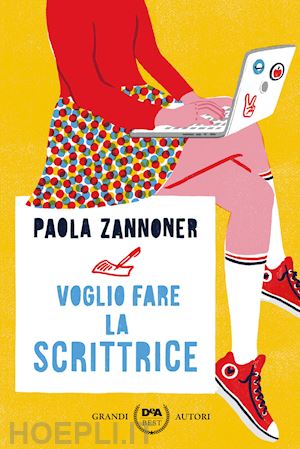 zannoner paola - voglio fare la scrittrice