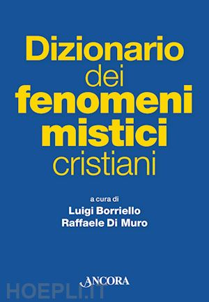 borriello luigi - dizionario dei fenomeni mistici cristiani